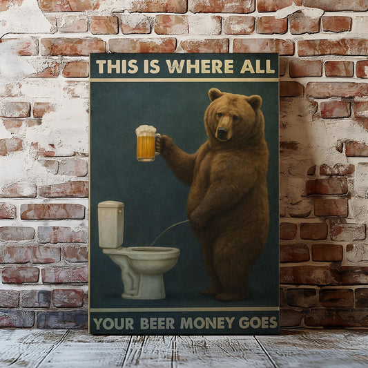 Funny Beer Bear Canvas – Hilarious Bathroom & Bar Wall Art