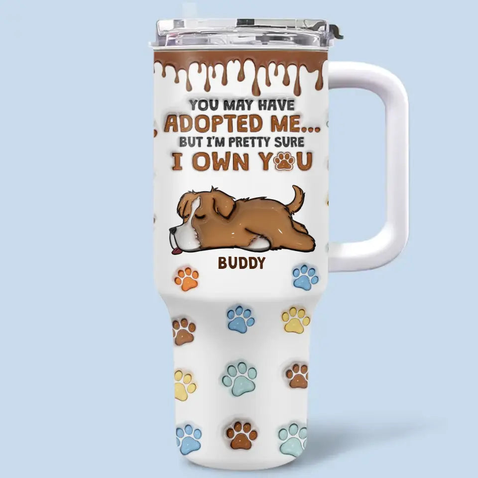 Dogs Fill Your Heart Without Trying - Dog Personalized Custom 3D Inflated Effect Printed 40 Oz Stainless Steel Tumbler With Handle - Gift For Pet Owners, Pet Lovers