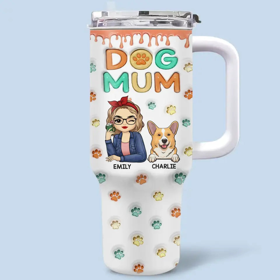 My Happiness Has Four Paws - Dog & Cat Personalized Custom 3D Inflated Effect Printed 40 Oz Stainless Steel Tumbler With Handle - Gift For Pet Owners, Pet Lovers