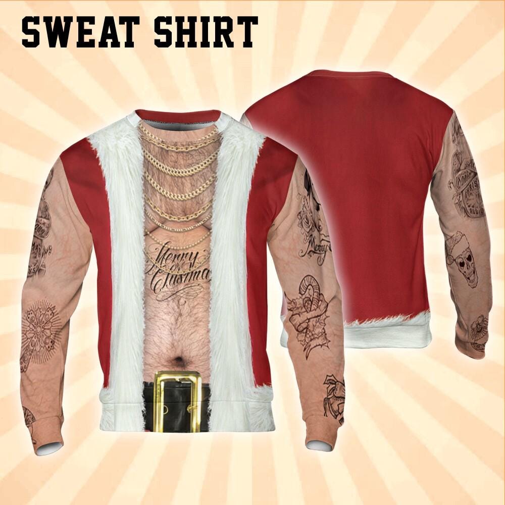 Costume Ugly Santa Hoodie Christmas Ugly Shirt, Hairy Belly